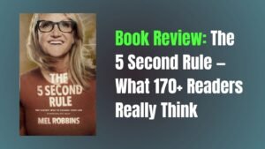Book Review: The 5 Second Rule — What 100+ Readers Really Think