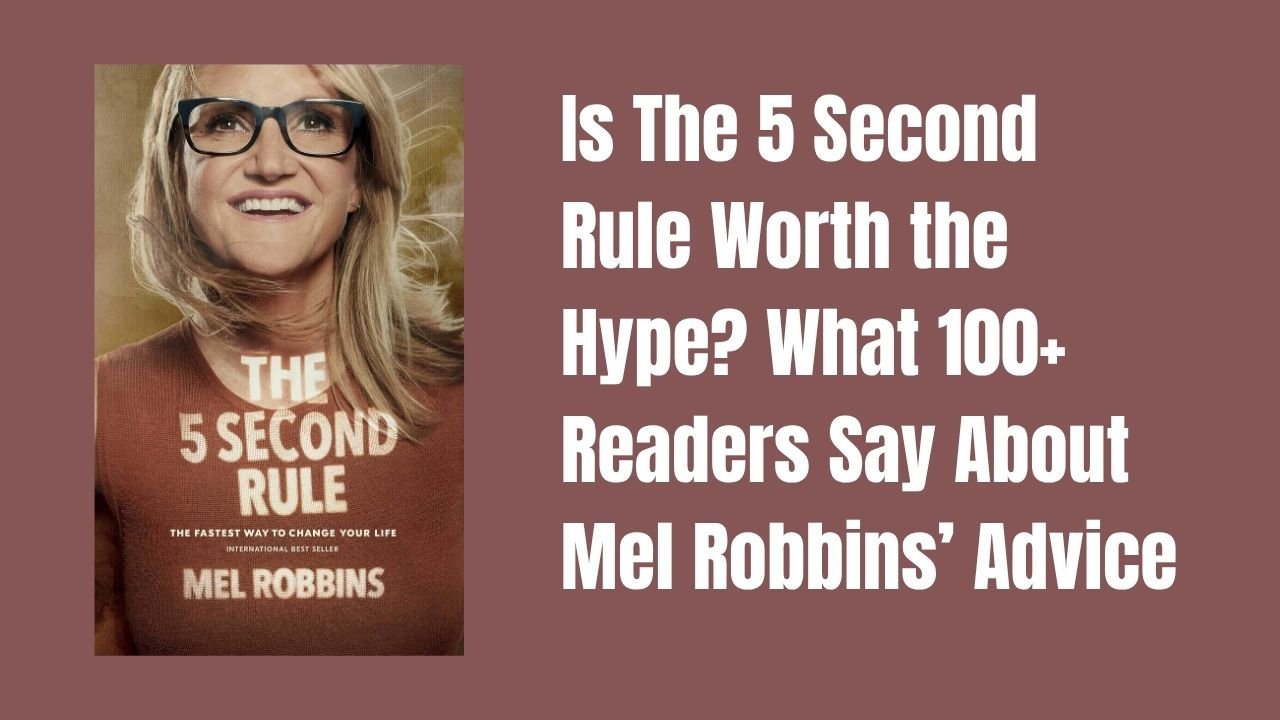 Is The 5 Second Rule Worth the Hype? What 100+ Readers Say About Mel ...